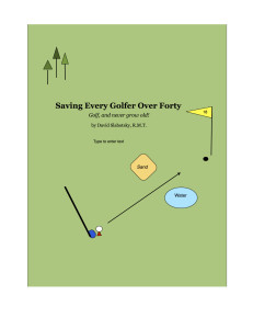 Saving Every Golfer Over Forty